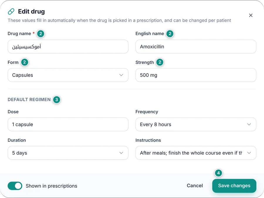 The Edit drug window: both names, form, strength, the default regimen and the Shown in prescriptions switch